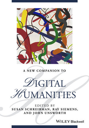 Photo Credit: A New Companion to the Digital Humanities