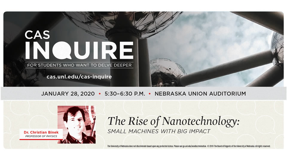 CAS Inquire, The Rise of Nanotechnology, small machines with big impact, Binek