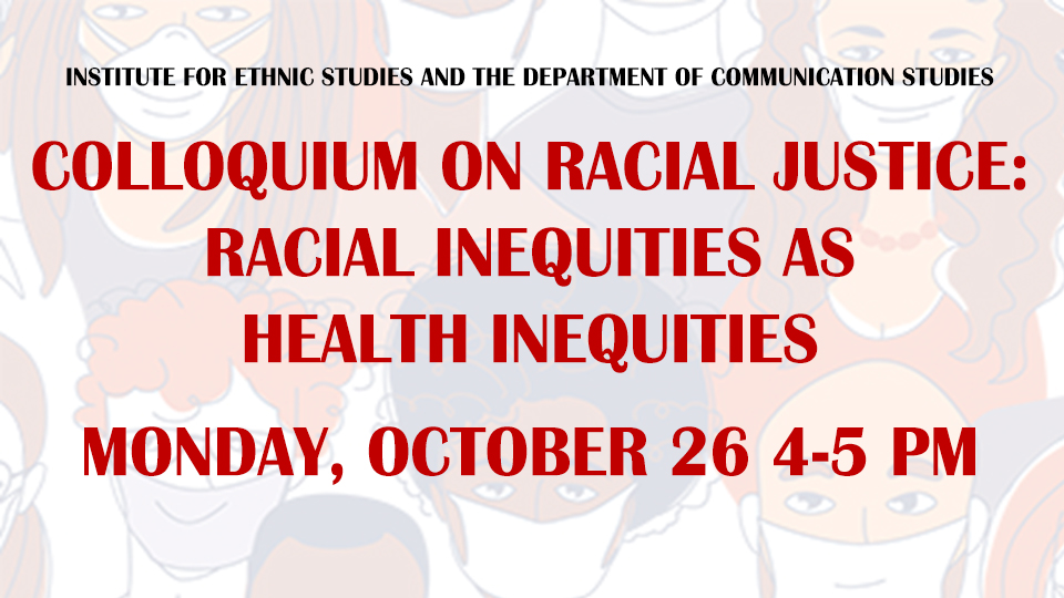 Photo Credit: Colloquium for Racial Justice: Racial Inequities as Health Inequities