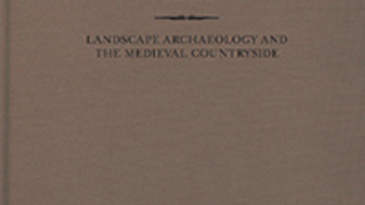 NVAP II: Landscape Archaeology and the Medieval Countryside