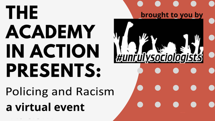 Academy in Action presents Policing and Racism